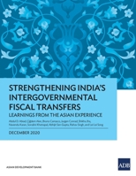 Strengthening India's Intergovernmental Fiscal Transfers: Learnings from the Asian Experience 9292623265 Book Cover