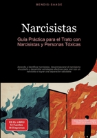 Narcisistas: Guía Práctica para el Trato con Narcisistas y Personas Tóxicas: Aprende a identificar narcisistas, desenmascarar el narcisismo encubierto ... una separación saludable (Spanish Edition) 3384521188 Book Cover