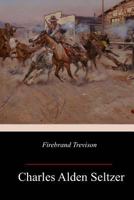 Firebrand Trevison 1985571595 Book Cover