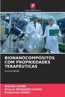 Bionanocompósitos Com Propriedades Terapêuticas (Portuguese Edition) 6209814034 Book Cover