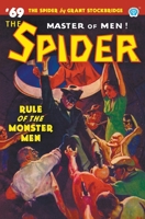 The Spider #69: Rule of the Monster Men 1618276689 Book Cover