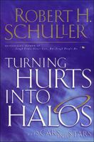 Turning Hurts Into Halos 0785268561 Book Cover