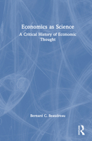 Economics as Science: A Critical History of Economic Thought 1032863307 Book Cover