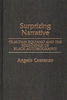 Surprizing Narrative: Olaudah Equiano and the Beginnings of Black Autobiography (Contributions in Afro-American and African Studies) 0313256330 Book Cover