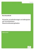 Versuche Zu Anforderungen an Aussenputze Auf Verschiedenen Mauerwerksuntergrunden 3838650158 Book Cover