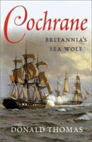 Cochrane: Britannia's Sea Wolf