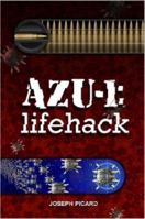 AZU-1: Lifehack 1441474072 Book Cover