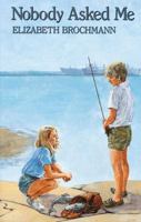 Nobody Asked Me 0888627521 Book Cover