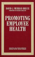 Promoting Employee Health 033342722X Book Cover