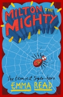Milton the Mighty 1911490818 Book Cover