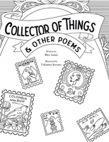 Collector of Things & Other Poems 1735347396 Book Cover