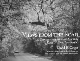 Views from the Road: A Community Guide For Assessing Rural Historic Landscapes 155963412X Book Cover