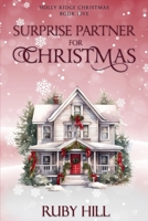 Surprise Partner for Christmas (Holly Ridge Christmas) B0DMK1PFRG Book Cover