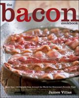 The Bacon Cookbook 0470042826 Book Cover