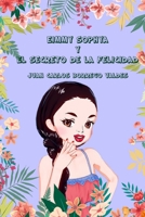 Eimmy Sophya y el Secreto de la Felicidad B089D3SCKB Book Cover