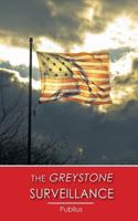 The Greystone Surveillance 1944393919 Book Cover