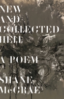 New and Collected Hell: Poems 0374615497 Book Cover