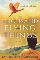 A Thousand Flying Things 195685164X Book Cover