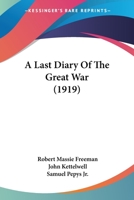 A Last Diary Of The Great Warr 1022457594 Book Cover