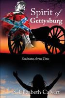 Spirit of Gettysburg: Soulmates Across Time 1729078516 Book Cover