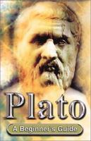 Plato: A Beginners Guide (Headway Guides for Beginners) 0340803851 Book Cover