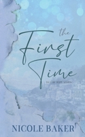 The First Time B0DT7LNS63 Book Cover