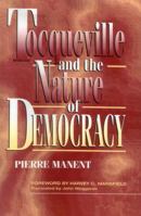 Tocqueville and the Nature of Democracy 0847681165 Book Cover