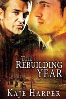 The Rebuilding Year 1976595134 Book Cover