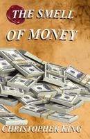 The Smell of Money 1546516808 Book Cover