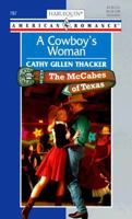A Cowboy's Woman (The Mccabes Of Texas) (Harlequin American Romance, 797) 0373167970 Book Cover