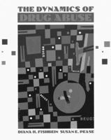 The Dynamics of Drug Abuse 0205139671 Book Cover