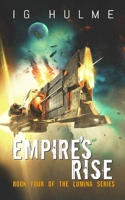 Empire's Rise (Lumina) B0FH4VJKF6 Book Cover
