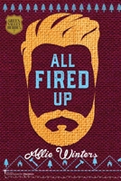 All Fired Up 1959097903 Book Cover