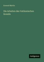 Die Arbeiten des Vatikanischen Konzils (German Edition) 3386439845 Book Cover