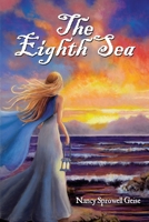 The Eighth Sea - 2012 ABNA Entry 1468108190 Book Cover