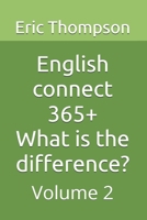 English connect 365+ What is the difference?: Volume 2 B0FYPSJBC9 Book Cover