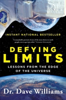 Defying Limits: Lessons from the Edge of the Universe 1501160974 Book Cover