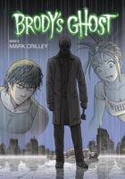 Brody's Ghost Volume 6 1616554614 Book Cover