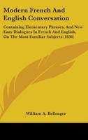 Modern French and English Conversation 1437097677 Book Cover