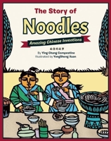 The Story of Noodles 1597021210 Book Cover