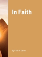 In Faith 1387614282 Book Cover