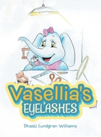 Vasellia's Eyelashes 1664253262 Book Cover