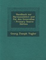 Handbuch zur Harmonielehre und für den Generalbas 1018751521 Book Cover