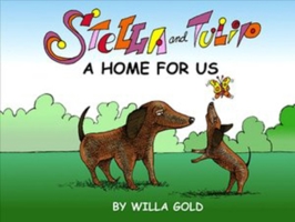 Stella and Tulip: A Home for Us 0930773950 Book Cover