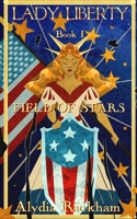 Lady Liberty: Field of Stars B08975HHZP Book Cover