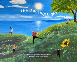 The Dancing Light 0996391959 Book Cover