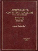 Comparative Constitutionalism: Cases and Materials (American Casebook Series) 0314179461 Book Cover
