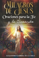 Milagros de Jesús: Oraciones para la Fe y la Sanación B0FZ43L2X5 Book Cover