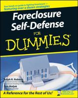 Foreclosure Self-Defense For Dummies 0470251530 Book Cover