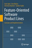 Feature-Oriented Software Product Lines: Concepts and Implementation 3662513005 Book Cover